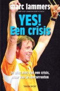 Yes! Een crisis