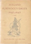 Zeeland in bewogen dagen 1940-1945 2e Deel