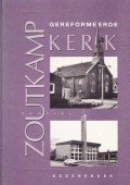 Gedenkboek gereformeerde kerk Zoutkamp