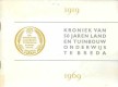 Kroniek van 50 jaren land en tuinbouwonderwijs te Breda 1919-1969