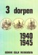3 dorpen 1940 1945