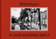 Wateringen in oude ansichten deel 2