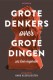 Alderliesten, Hans - Grote denkers over grote dingen