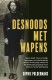Desnoods met wapens