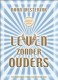 Leven zonder ouders