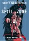 De spill zone 1 -   De spill zone