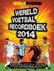Wereldvoetbalrecordboek 2014