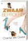 Zwaar Beproefd !
