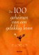 De 100 Geheimen Van Een Gelukkig Leven