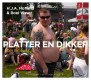 Platter en dikker