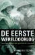 De Eerste Wereldoorlog