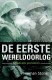 De Eerste Wereldoorlog