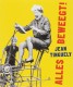 Jean Tinguely Alles beweegt!