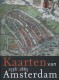 Kaarten van Amsterdam 1 1538-1865