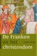 De Franken en het christendom (500-850)