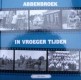 Abbenbroek in vroeger tijden deel 2