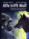 Affe trifft Wolf