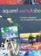 Aquarel workshop