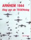 Arnhem 1944 Slag van de Tegenslag