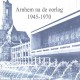 Arnhem na de oorlog 1945-1970