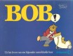 Bob Uit het leven van een bijzonder ontwikkelde beer