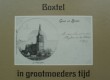 Boxtel in grootmoeders tijd