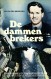 De dammenbrekers