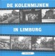 De Kolenmijnen in Limburg