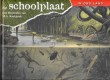 De Schoolplaat in ons land