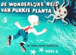 De wonderlijke reis van Pukkie Planta - op zoek naar pareltje