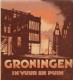 Groningen in vuur en puin