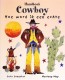 Handboek Cowboy Hoe word ik een echte