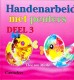 Handenarbeid met peuters Deel 3