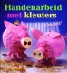 Handenarbeid met kleuters Compleet!