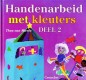 Handenarbeid met kleuters Deel 2