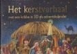 Het kerstverhaal met een kribbe in 3D als adventskalender