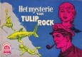 De avonturen van Kapitein Rob, Het mysterie van Tulip Rock nr 45
