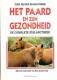 Het paard en zijn gezondheid