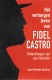 Het verborgen leven van Fidel Castro
