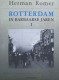 Rotterdam in barbaarse jaren deel 1