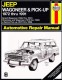 Jeep Wagoneer & Pick-up 1972 thru 1991