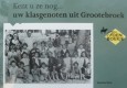 Kent u ze nog uw klasgenoten uit Grootebroek