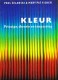 Kleur - Principe, theorie en toepassing