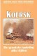 Koersk, de grootste tankslag aller tijden nummer 48 uit de serie