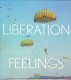 Liberation Feelings