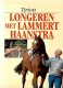 Longeren met Lammert Haanstra