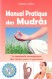 Manuel Pratique des Mudrâs