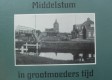 Middelstum in grootmoeders tijd