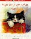 Mijn kat is een schat, maar . . .