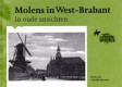 Molens in West-Brabant in oude ansichten